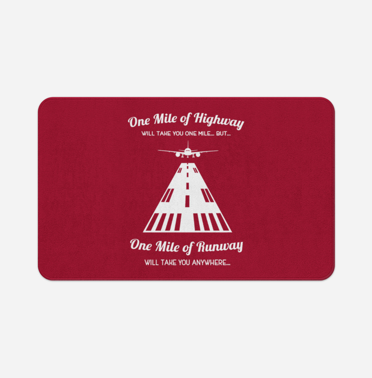 One Mile of Runway Will Take you Anywhere Designed Bath Mats