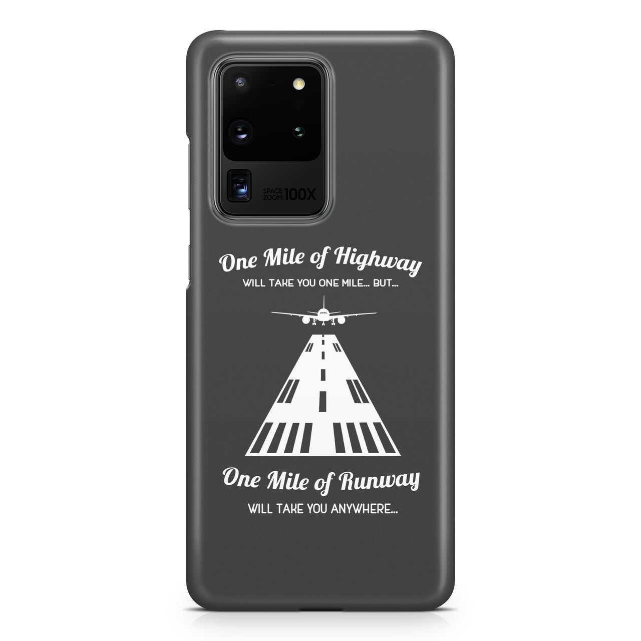 One Mile of Runway Will Take you Anywhere Samsung S & Note Cases