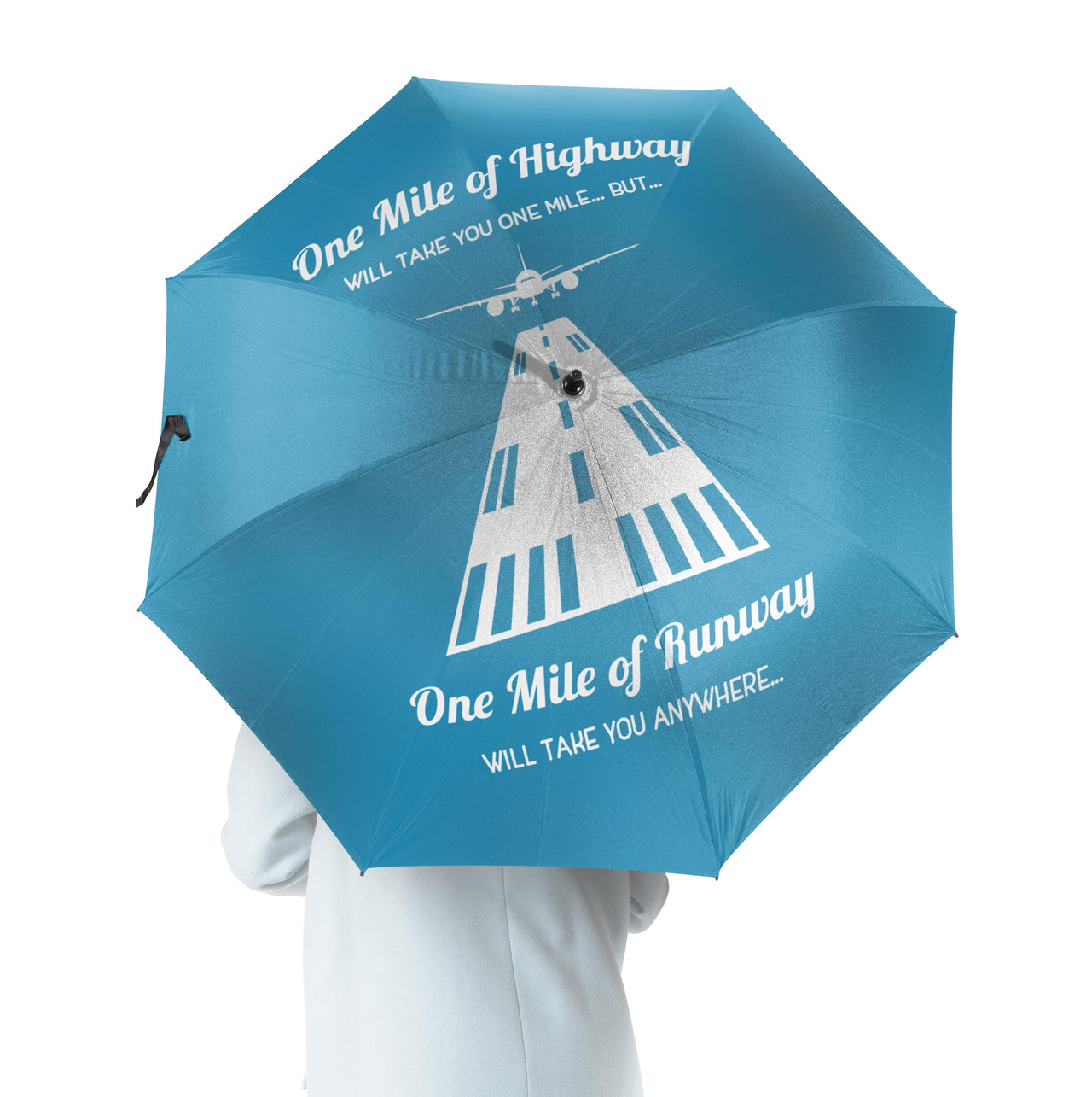 One Mile of Runway Will Take you Anywhere Designed Umbrella