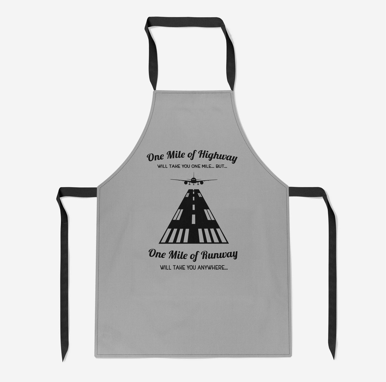 One Mile of Runway Will Take you Anywhere Designed Kitchen Aprons