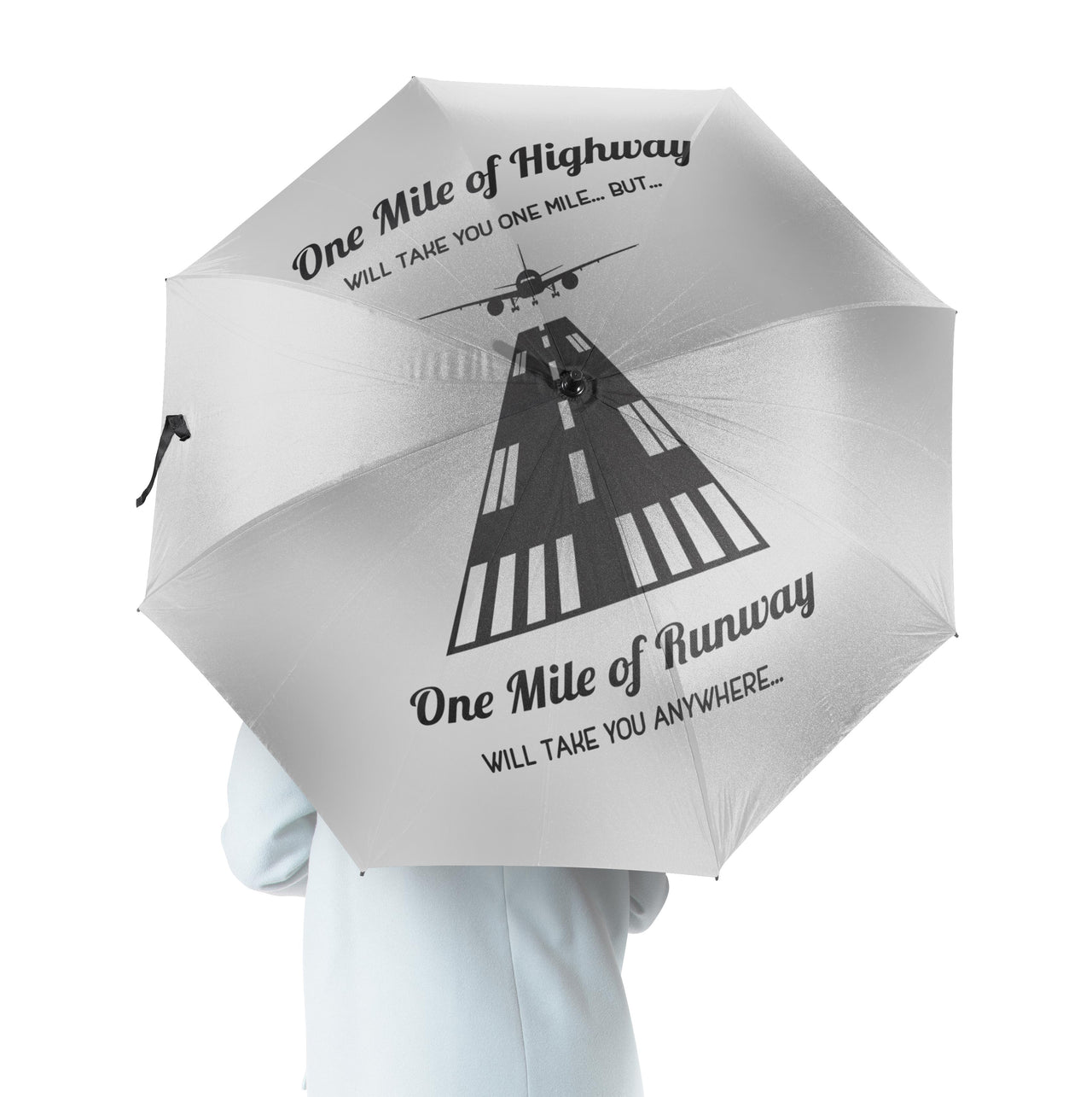 One Mile of Runway Will Take you Anywhere Designed Umbrella