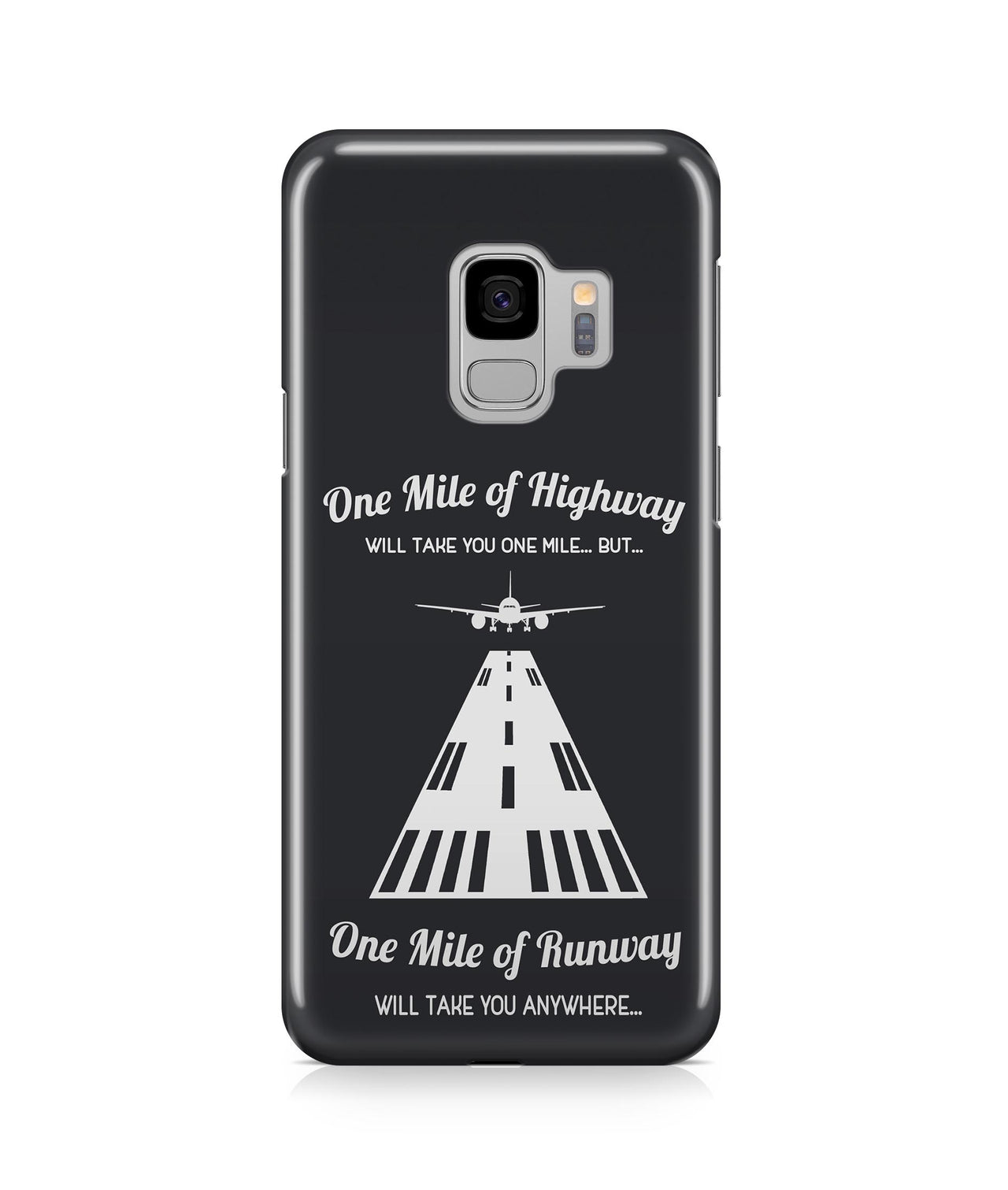 One Mile of Runway Will Take you Anywhere Designed Samsung J Cases