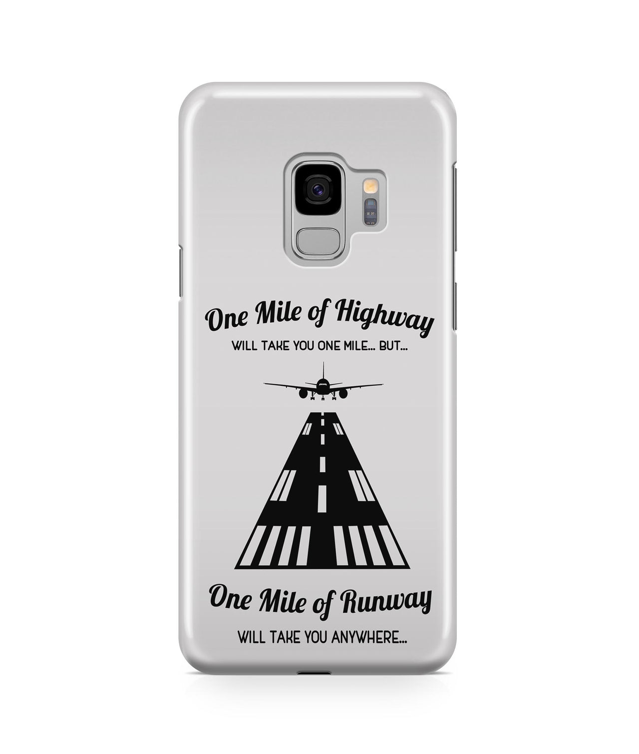One Mile of Runway Will Take you Anywhere Designed Samsung J Cases