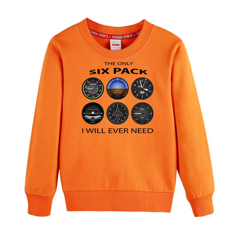 The Only Six Pack I Will Ever Need Designed "CHILDREN" Sweatshirts