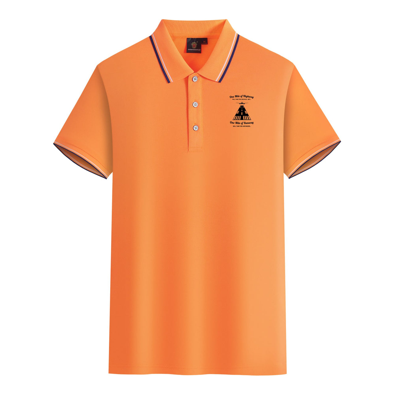 One Mile of Runway Will Take you Anywhere Designed Stylish Polo T-Shirts