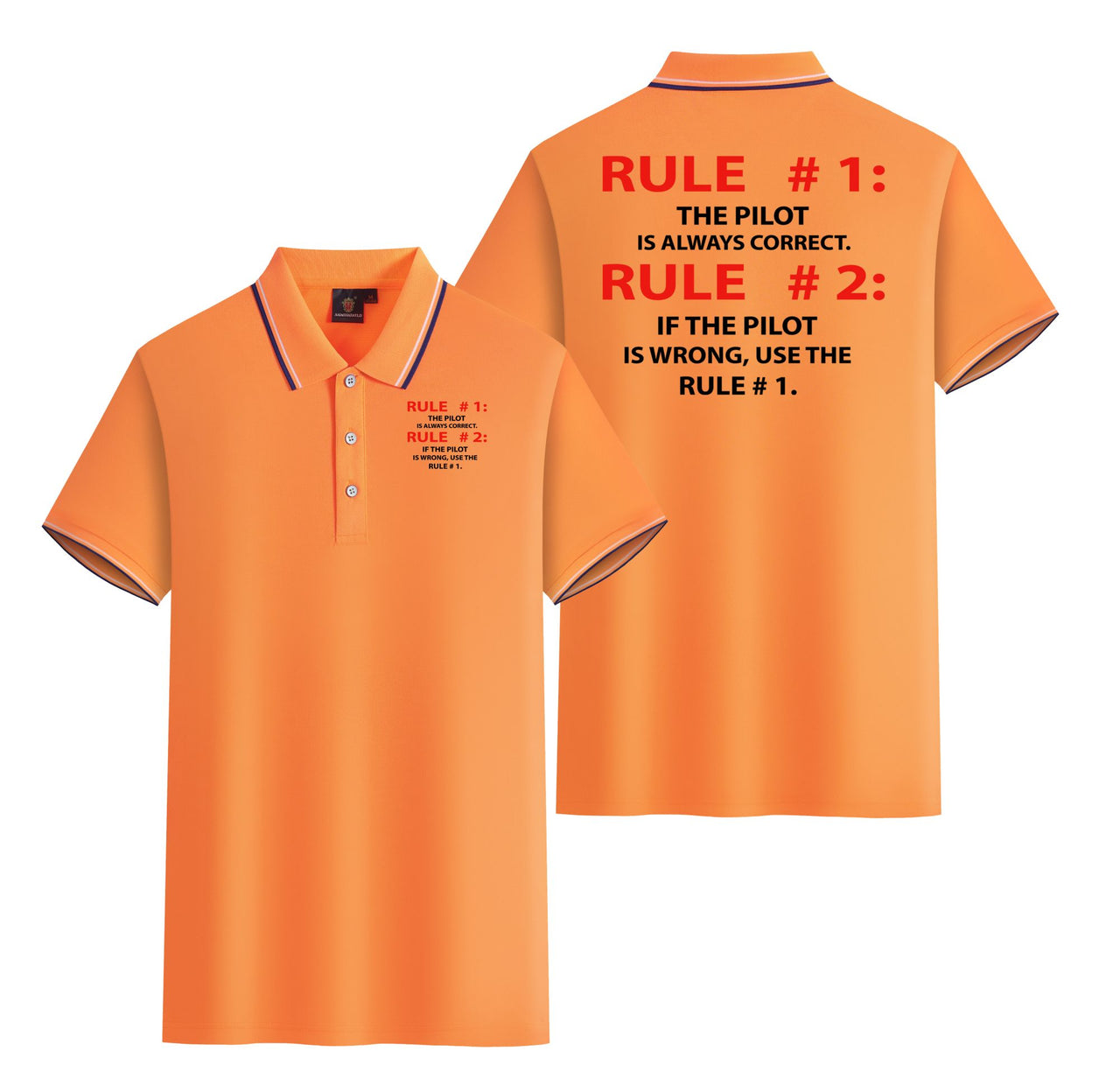 Rule 1 - Pilot is Always Correct Designed Stylish Polo T-Shirts (Double-Side)