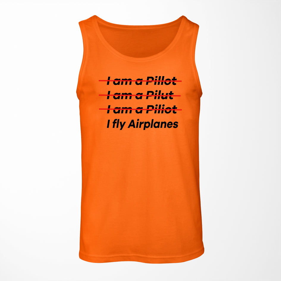 I Fly Airplanes Designed Tank Tops