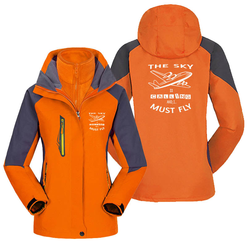 The Sky is Calling and I Must Fly Designed Thick "WOMEN" Skiing Jackets
