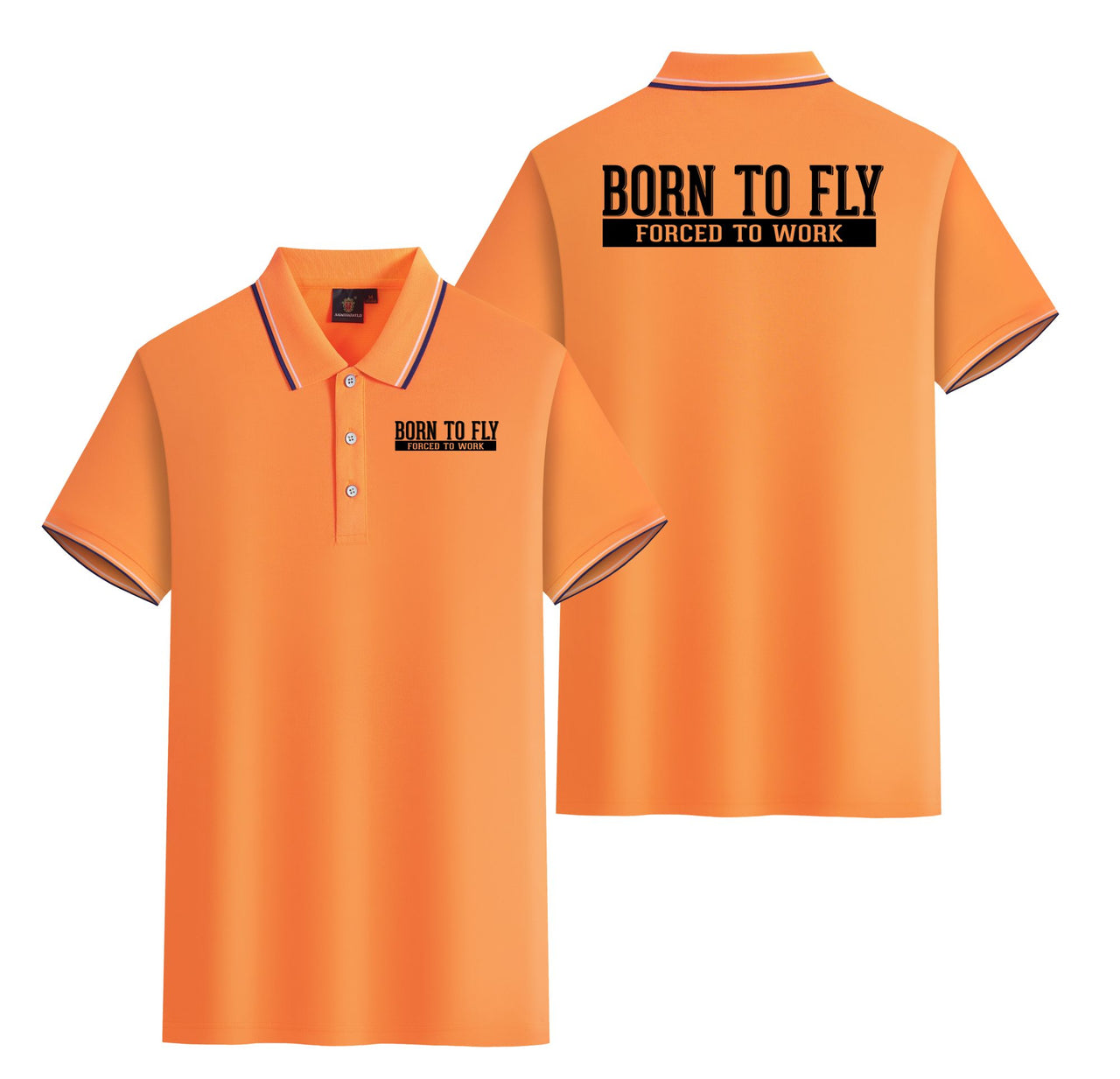 Born To Fly Forced To Work Designed Stylish Polo T-Shirts (Double-Side)
