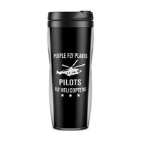 Thumbnail for People Fly Planes Pilots Fly Helicopters Designed Travel Mugs