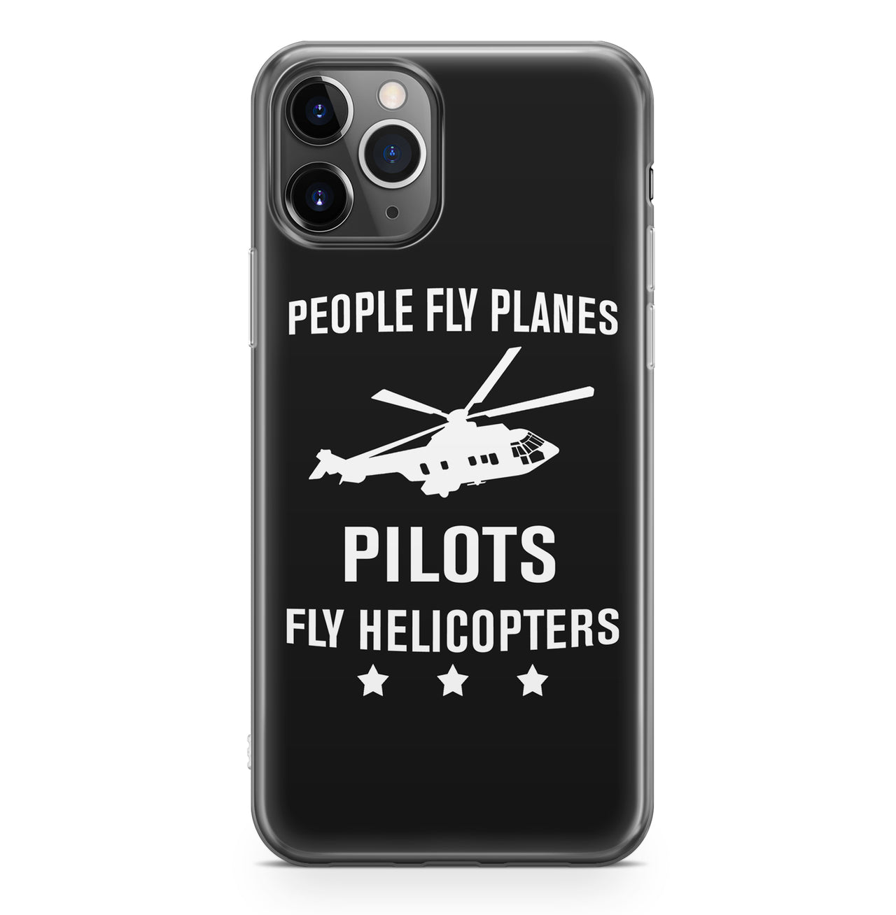 People Fly Planes Pilots Fly Helicopters Designed iPhone Cases