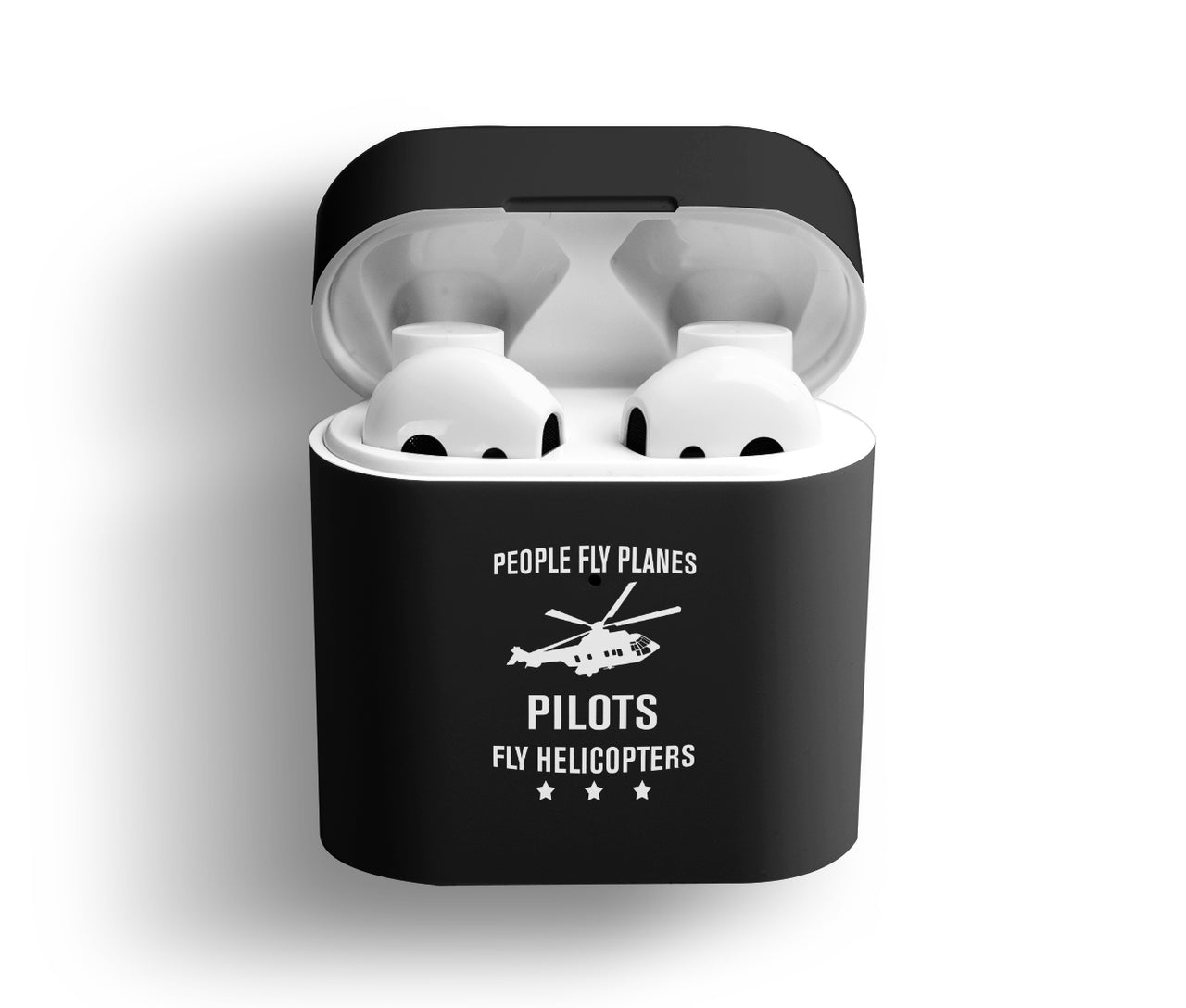 People Fly Planes Pilots Fly Helicopters Designed AirPods  Cases