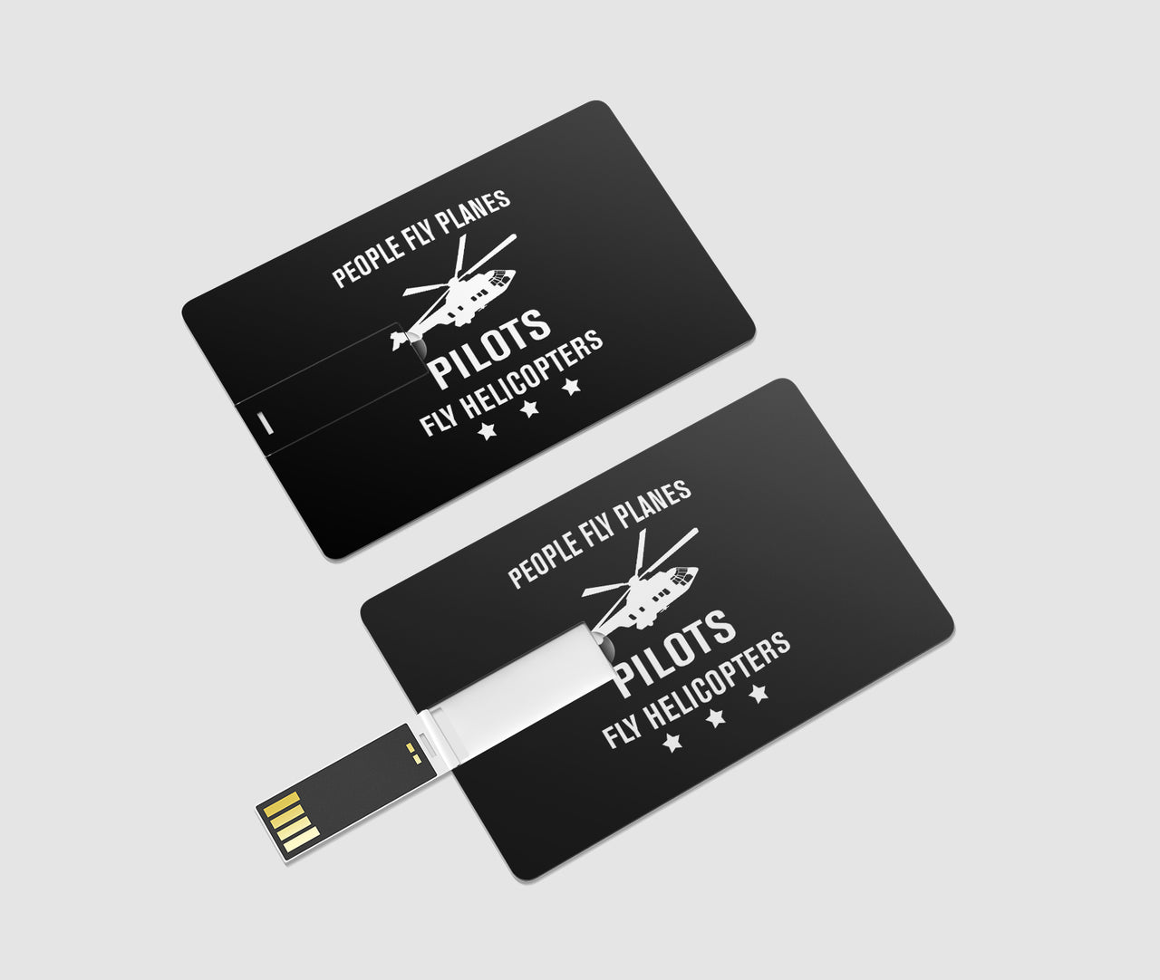 People Fly Planes Pilots Fly Helicopters Designed USB Cards