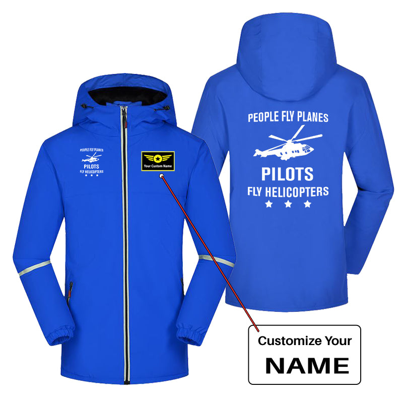 People Fly Planes Pilots Fly Helicopters Designed Rain Coats & Jackets