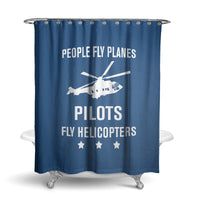 Thumbnail for People Fly Planes Pilots Fly Helicopters Designed Shower Curtains