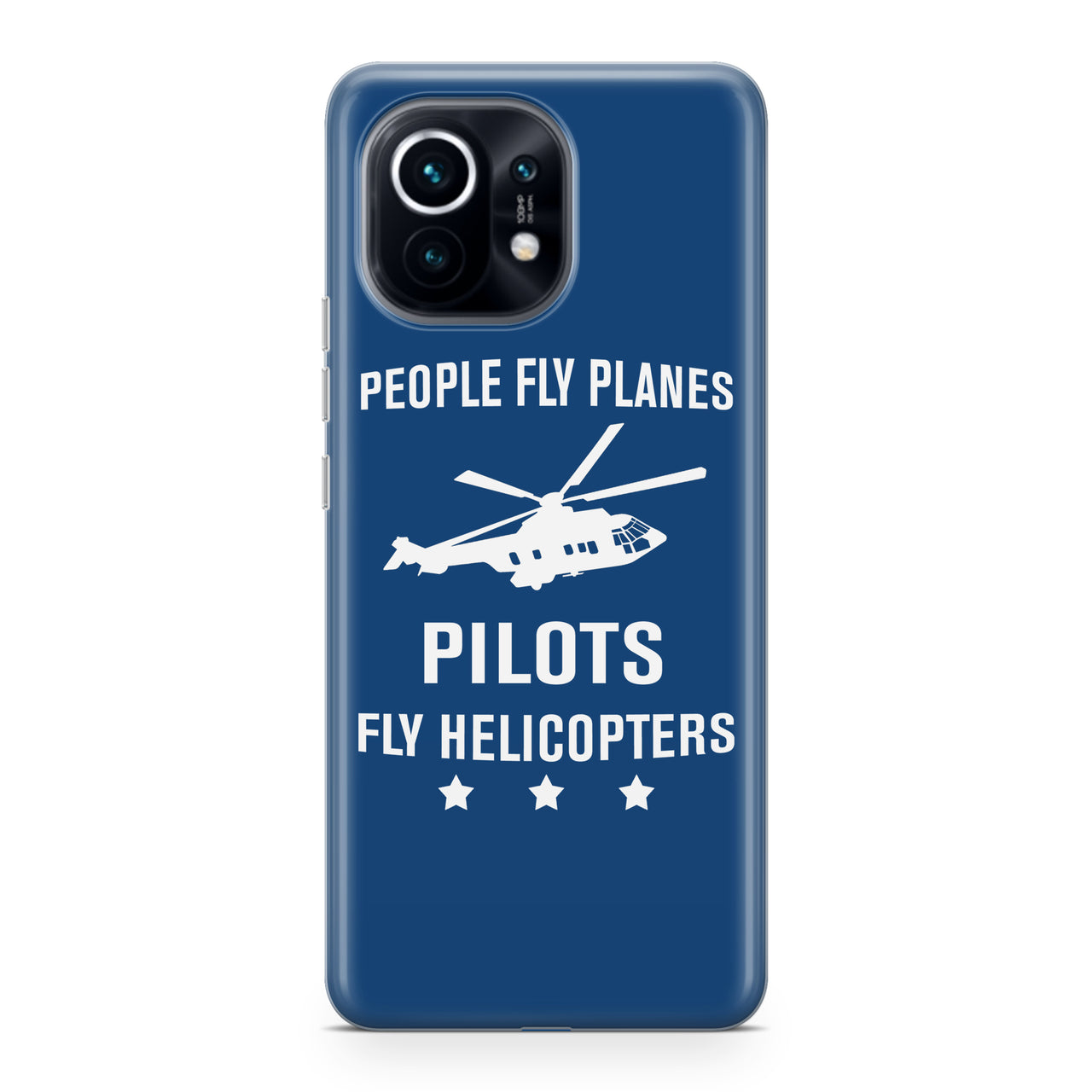People Fly Planes Pilots Fly Helicopters Designed Xiaomi Cases