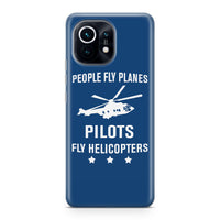 Thumbnail for People Fly Planes Pilots Fly Helicopters Designed Xiaomi Cases
