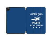 Thumbnail for People Fly Planes Pilots Fly Helicopters Designed iPad Cases