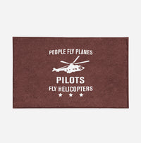 Thumbnail for People Fly Planes Pilots Fly Helicopters Designed Door Mats