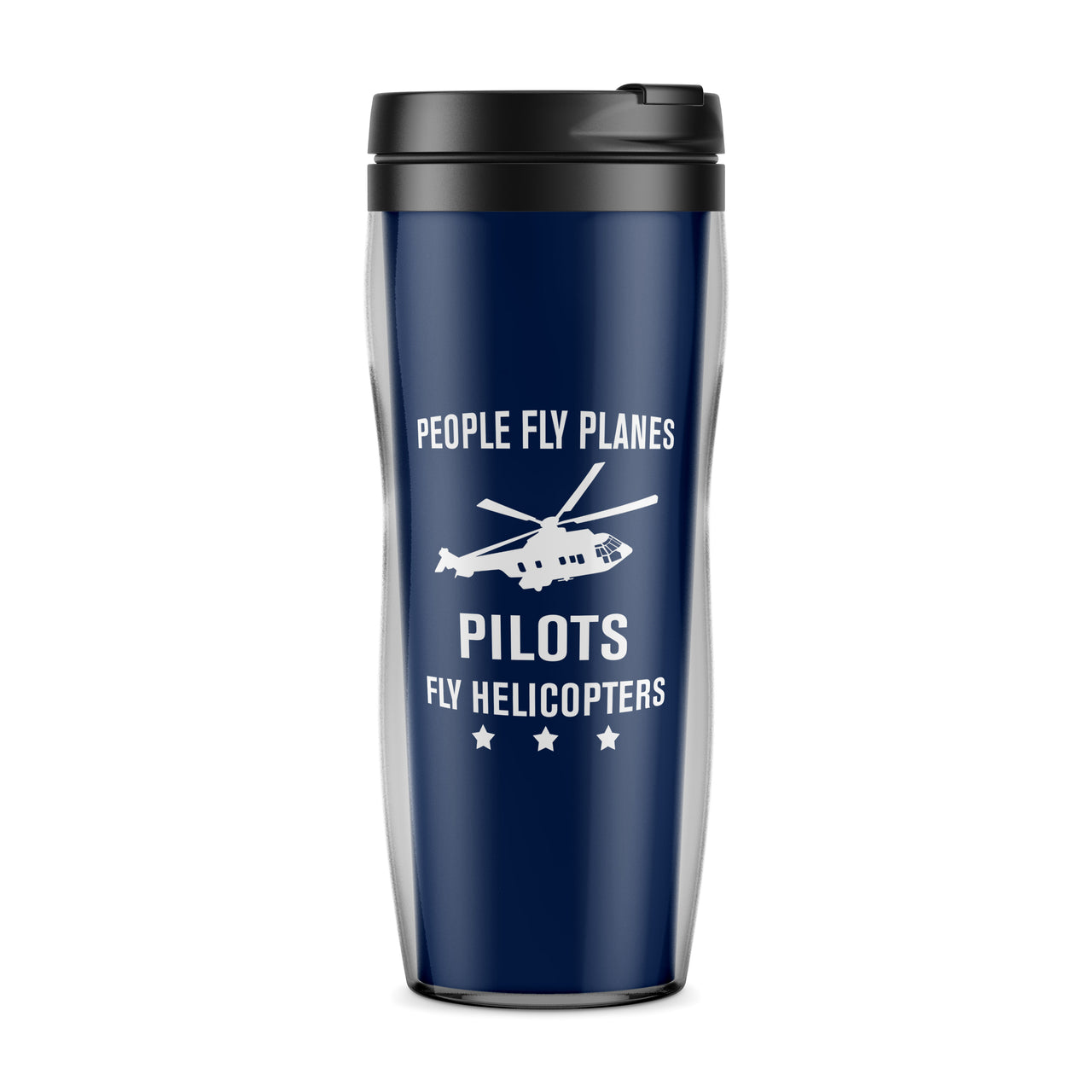 People Fly Planes Pilots Fly Helicopters Designed Travel Mugs