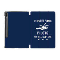 Thumbnail for People Fly Planes Pilots Fly Helicopters Designed Samsung Tablet Cases