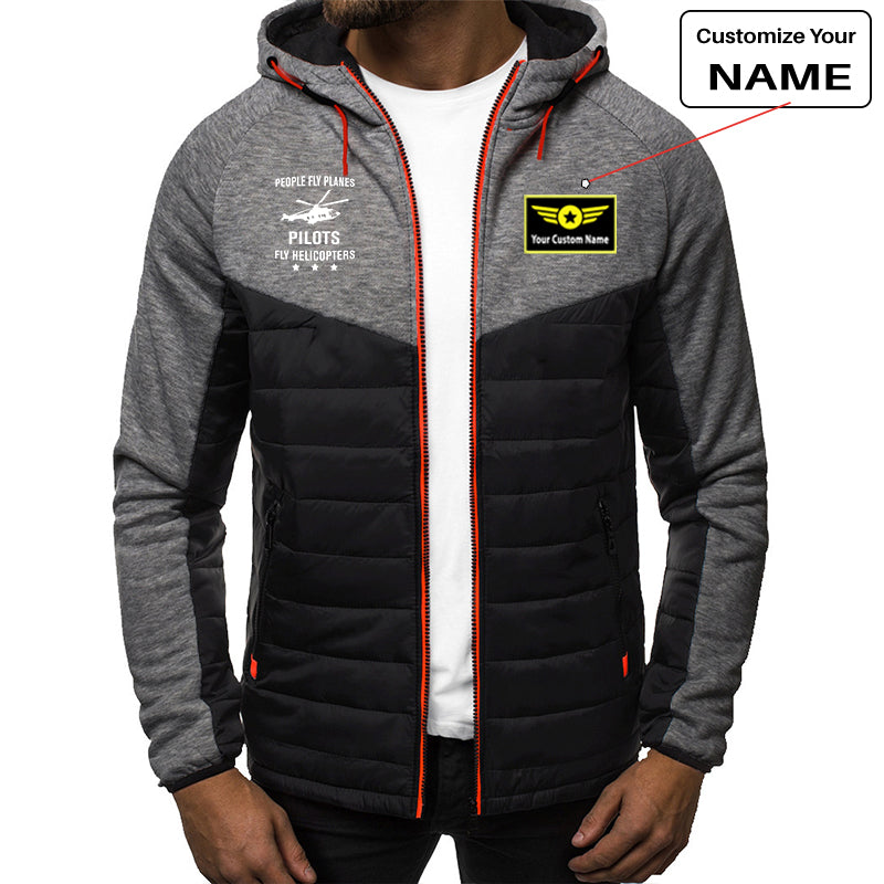People Fly Planes Pilots Fly Helicopters Designed Sportive Jackets
