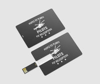 Thumbnail for People Fly Planes Pilots Fly Helicopters Designed USB Cards