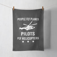 Thumbnail for People Fly Planes Pilots Fly Helicopters Designed Towels