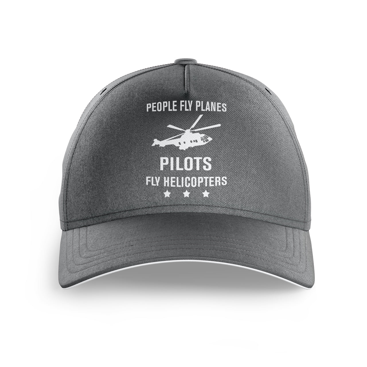 People Fly Planes Pilots Fly Helicopters Printed Hats