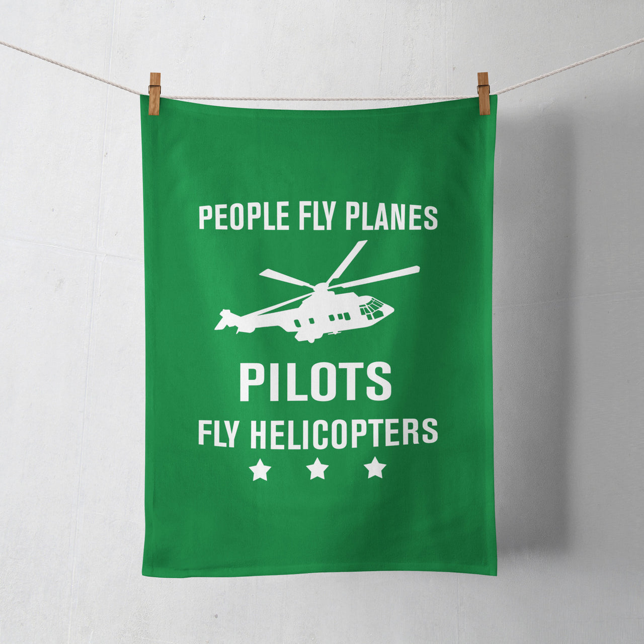 People Fly Planes Pilots Fly Helicopters Designed Towels