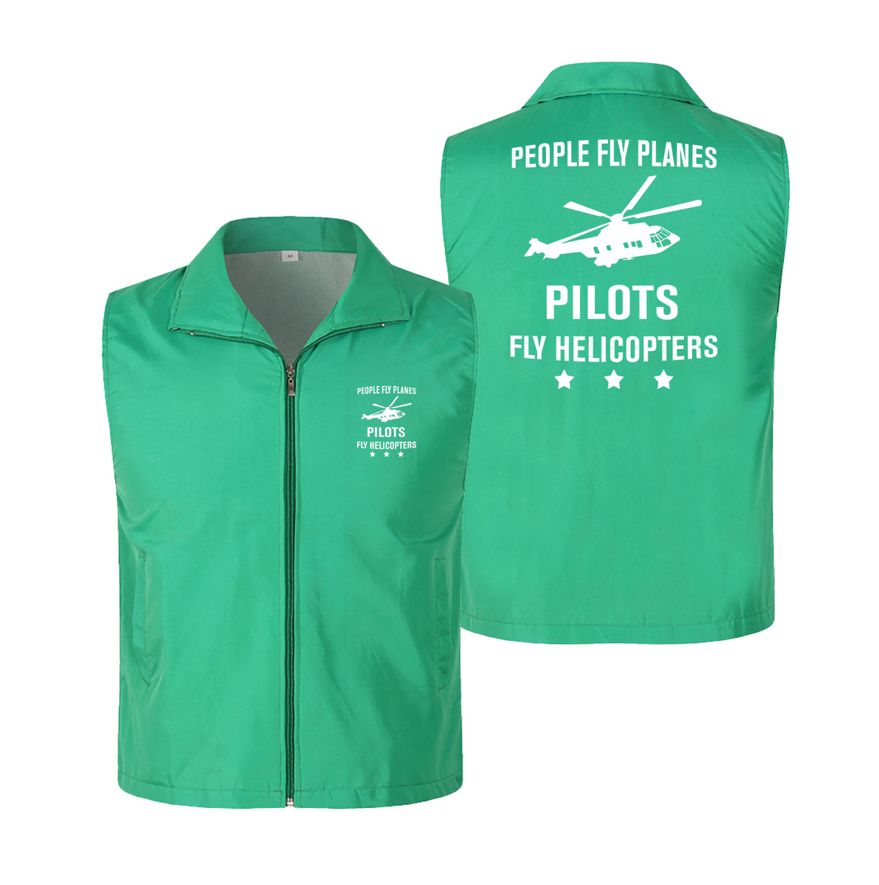 People Fly Planes Pilots Fly Helicopters Designed Thin Style Vests