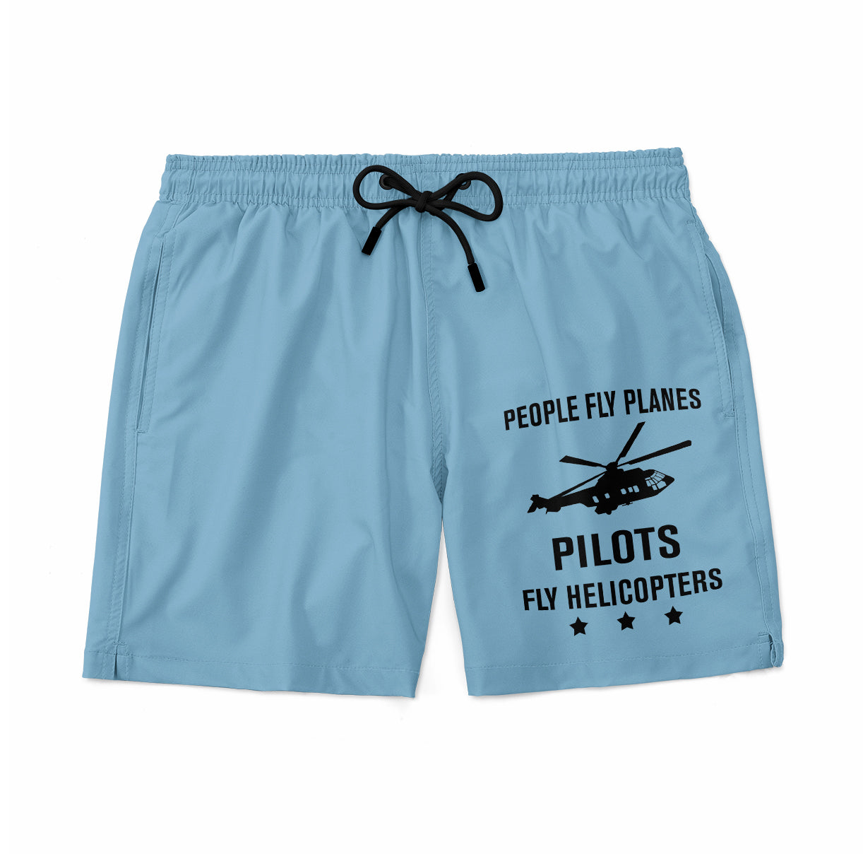 People Fly Planes Pilots Fly Helicopters Designed Swim Trunks & Shorts