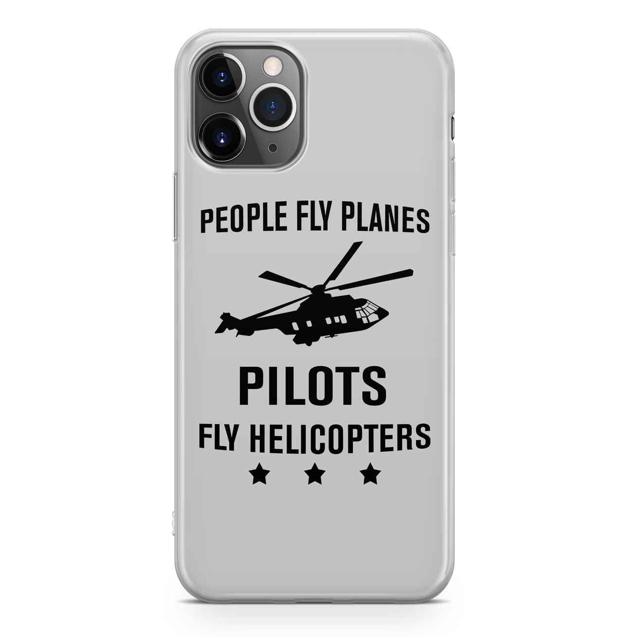 People Fly Planes Pilots Fly Helicopters Designed iPhone Cases