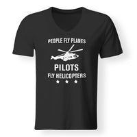 Thumbnail for People Fly Planes Pilots Fly Helicopters Designed V-Neck T-Shirts