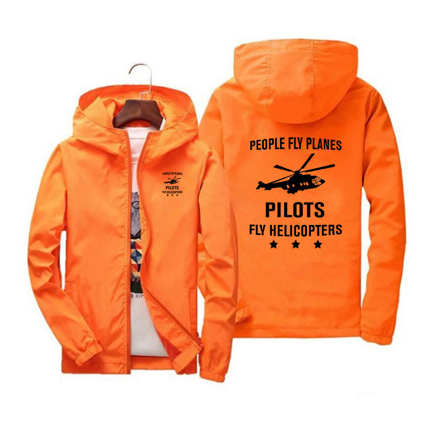 People Fly Planes Pilots Fly Helicopters Designed Windbreaker Jackets