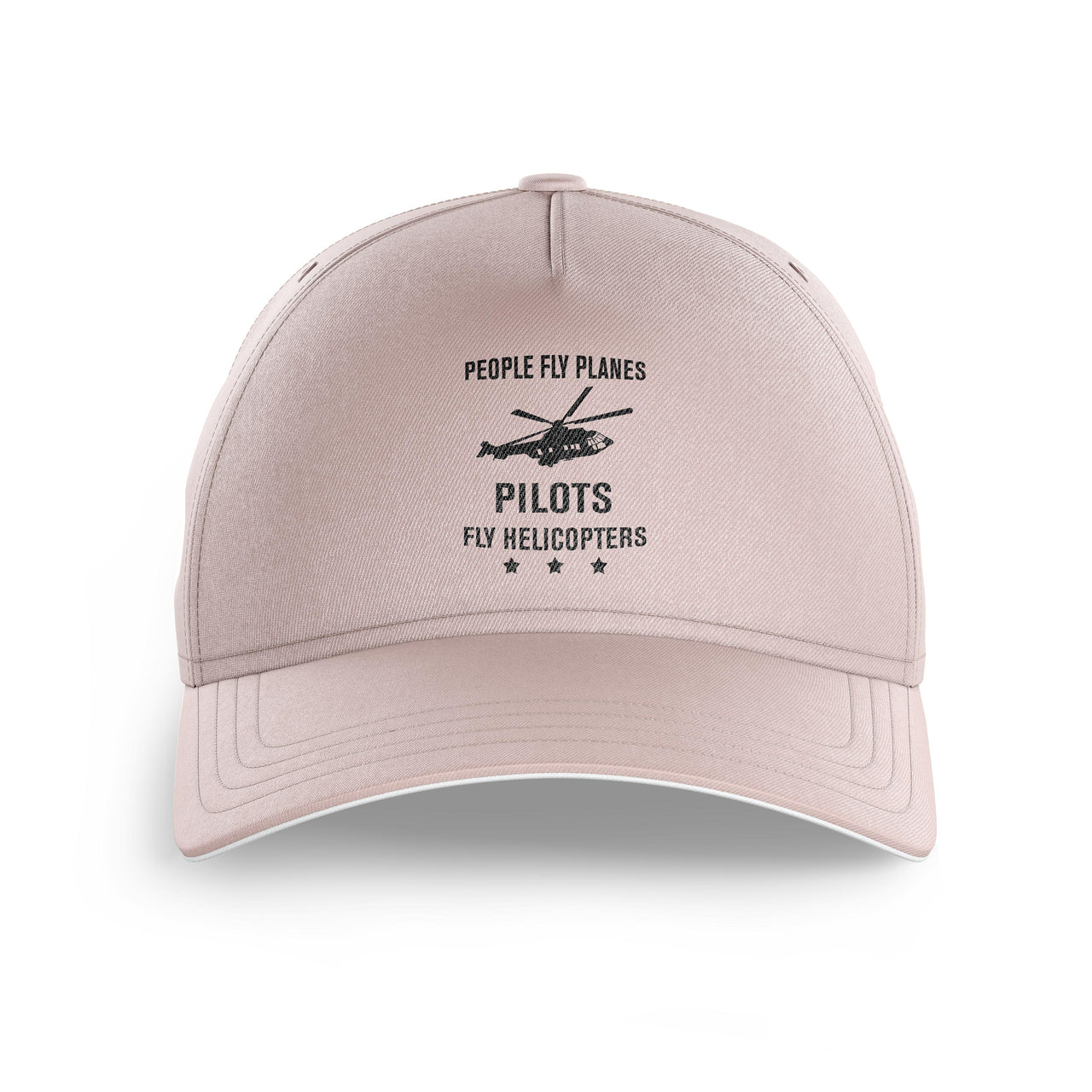 People Fly Planes Pilots Fly Helicopters Printed Hats