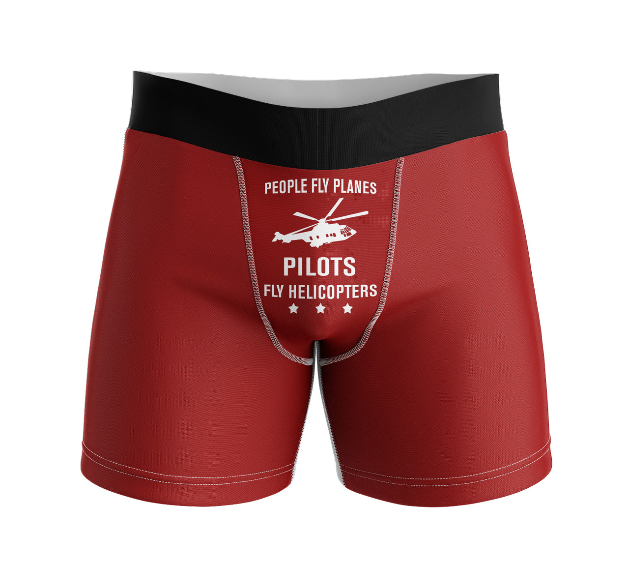 People Fly Planes Pilots Fly Helicopters Designed Men Boxers