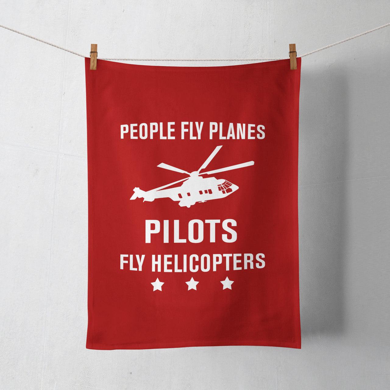 People Fly Planes Pilots Fly Helicopters Designed Towels