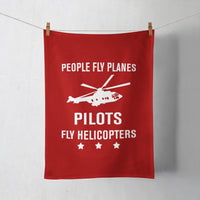 Thumbnail for People Fly Planes Pilots Fly Helicopters Designed Towels