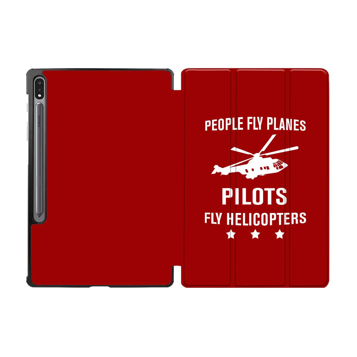 People Fly Planes Pilots Fly Helicopters Designed Samsung Tablet Cases