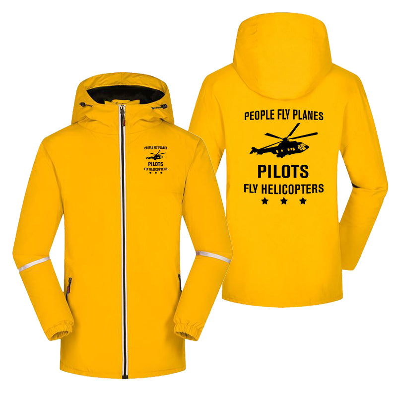 People Fly Planes Pilots Fly Helicopters Designed Rain Coats & Jackets
