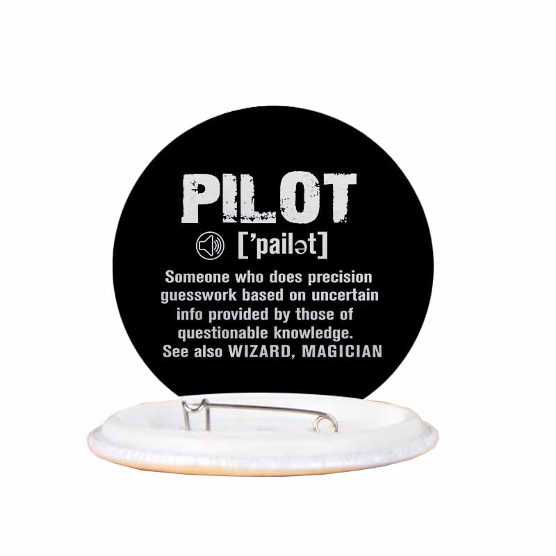 Pilot [Noun] Designed Pins