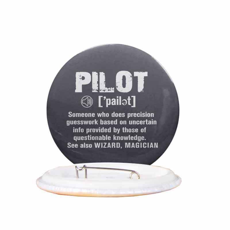 Pilot [Noun] Designed Pins