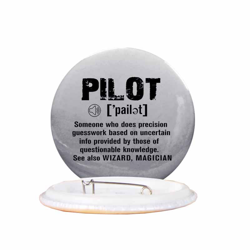 Pilot [Noun] Designed Pins
