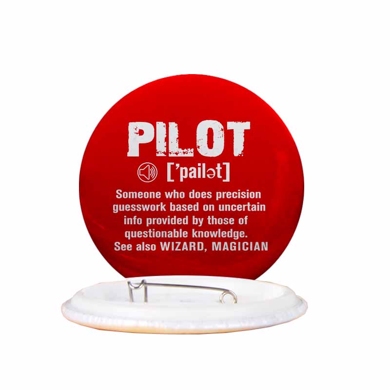 Pilot [Noun] Designed Pins