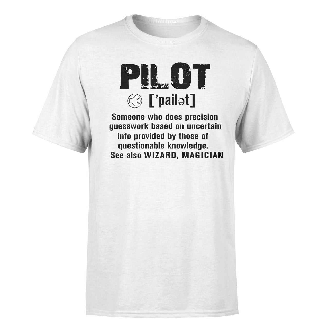 Pilot [Noun] Designed T-Shirts