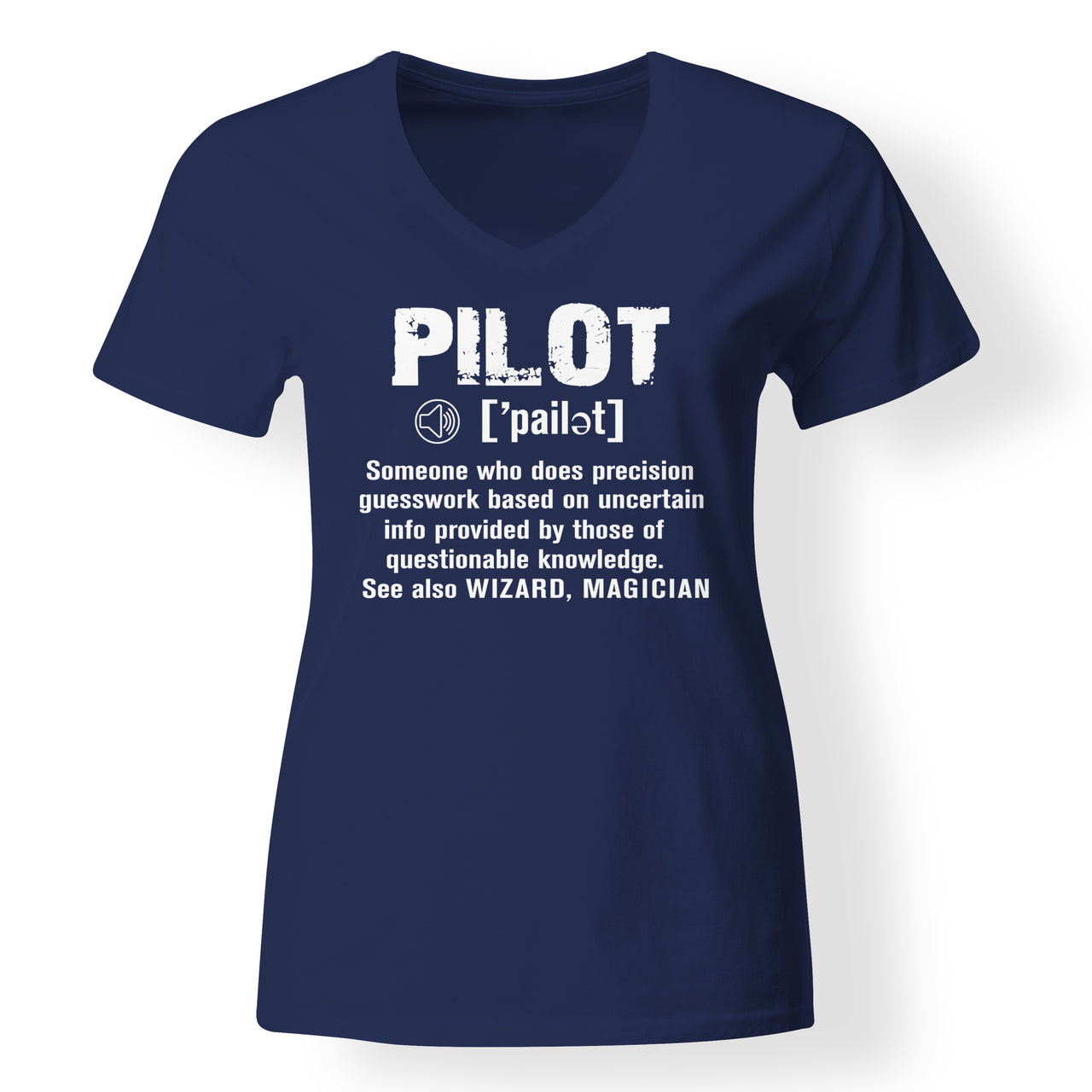 Pilot [Noun] Designed V-Neck T-Shirts