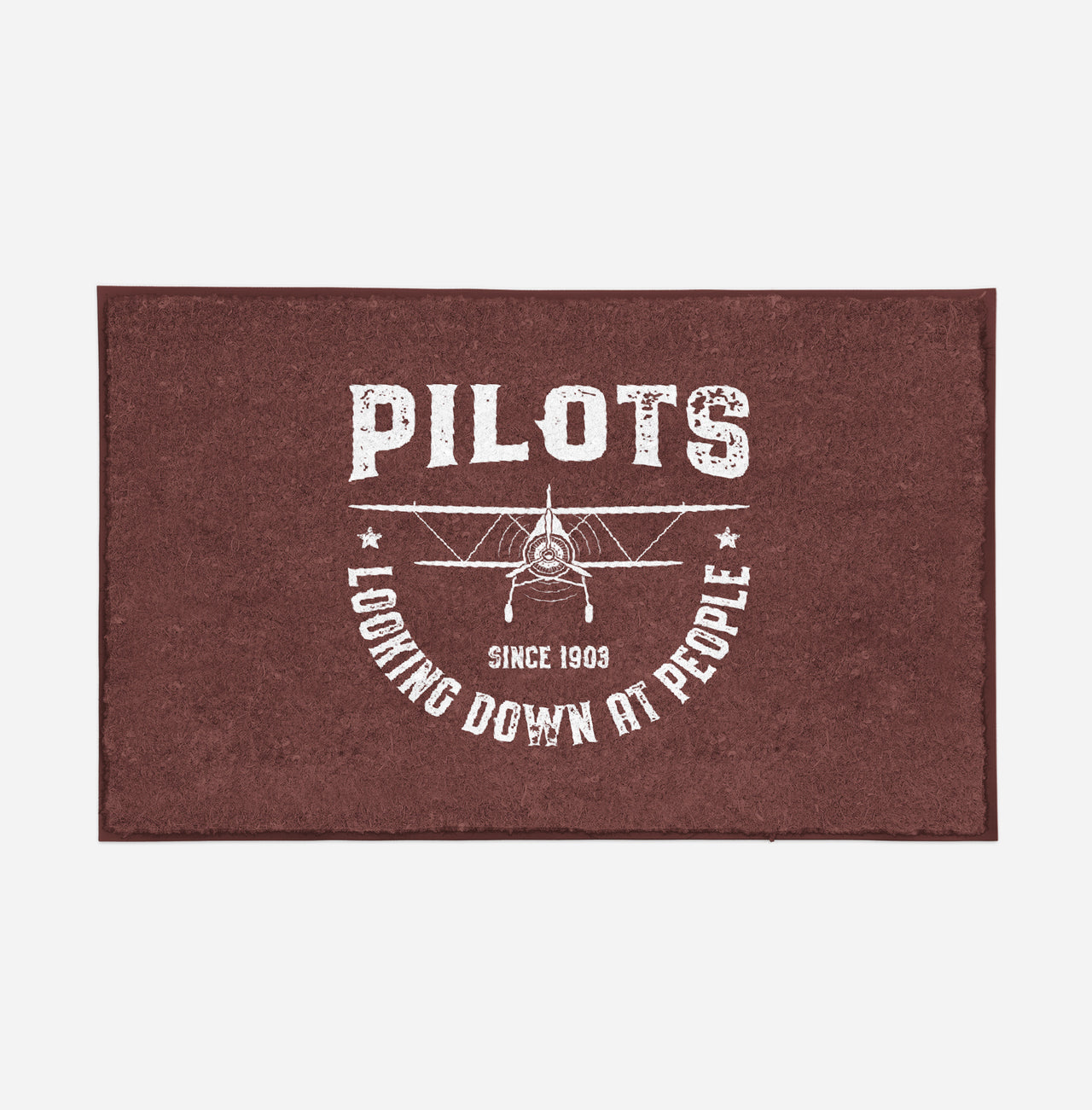 Pilots Looking Down at People Since 1903 Designed Door Mats