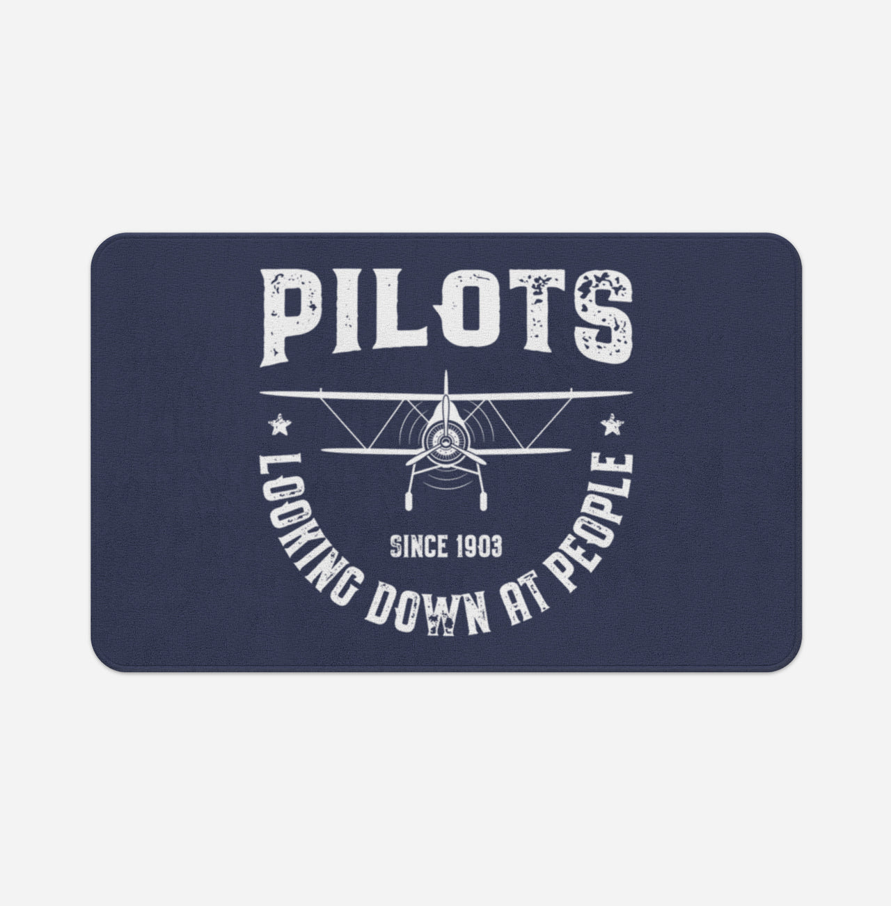 Pilots Looking Down at People Since 1903 Designed Bath Mats