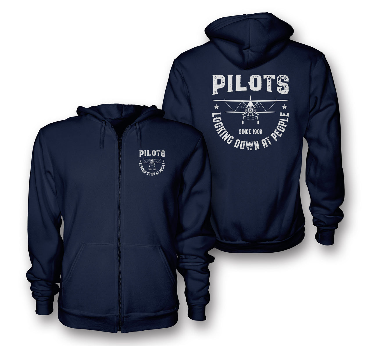 Pilots Looking Down at People Since 1903 Designed Zipped Hoodies